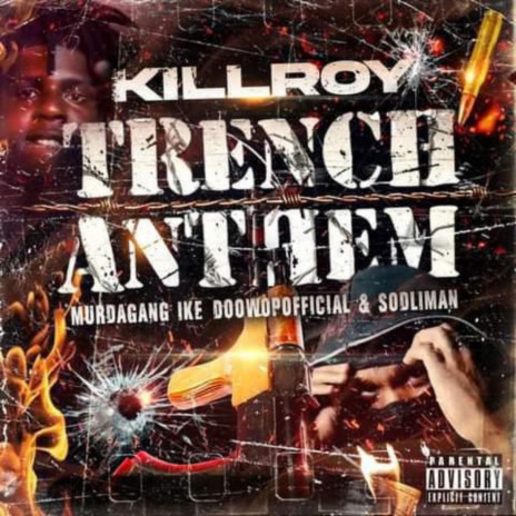 Trench Anthem ft. MurdaGang Ike, DoowopOfficial & SODLiMan | Boomplay Music