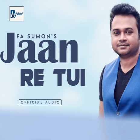 Jaan Re Tui