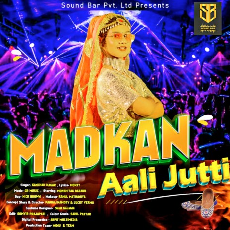 Madkan Aali Jutti ft. Mokshitaa Bazard