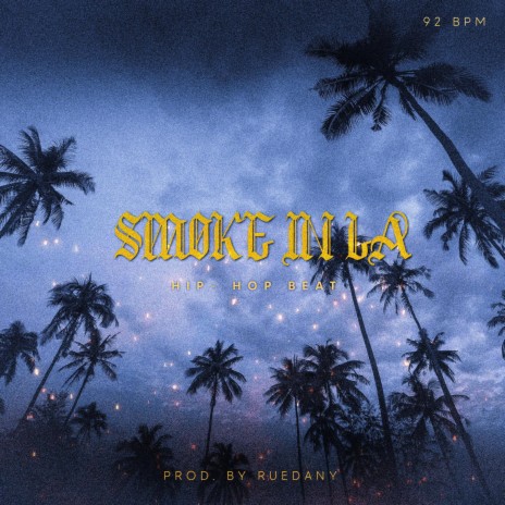 Smoke in LA (G-Funk) | Boomplay Music