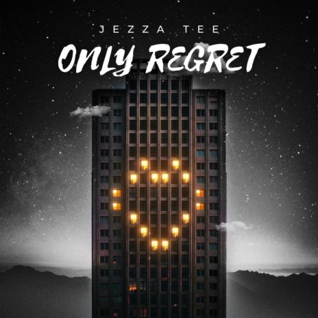 Only Regret | Boomplay Music