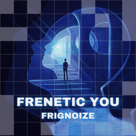 Frenetic You | Boomplay Music