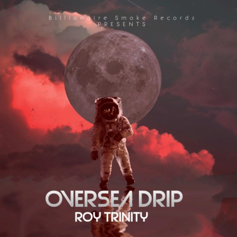 Oversea Drip | Boomplay Music