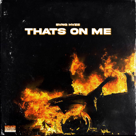 That's On Me | Boomplay Music