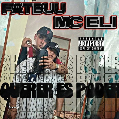 Querer Es Poder ft. MC Eli