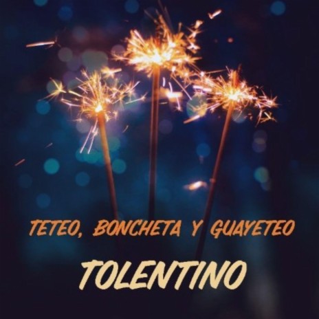 Teteo ,Boncheta y Guayeteo | Boomplay Music