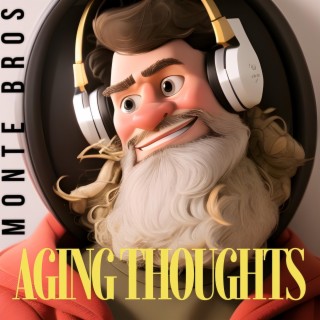 Aging Thoughts