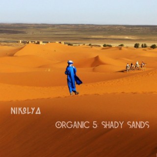 Organic 5: Shady Sands