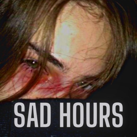 sad hours ft. aster | Boomplay Music