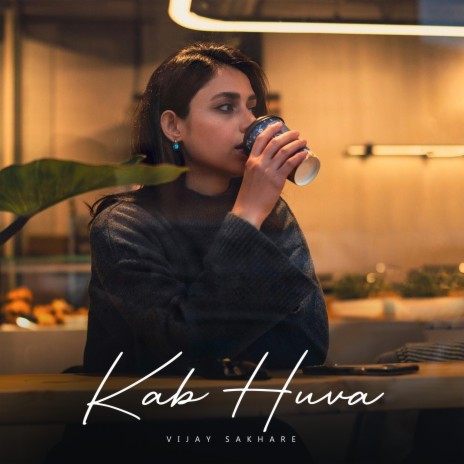 Kab Huva | Boomplay Music