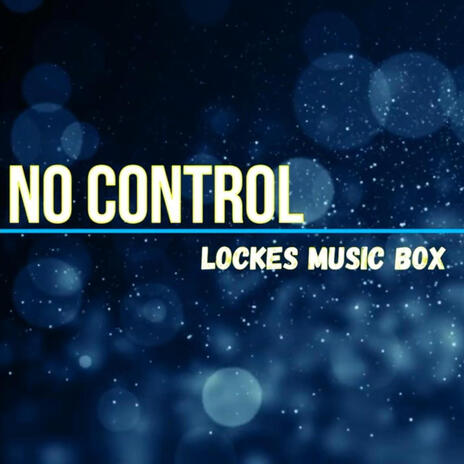 No Control | Boomplay Music