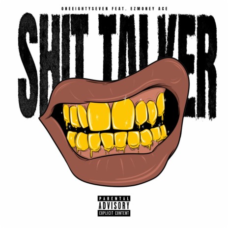 Shit Talker ft. EzMoney Ace | Boomplay Music