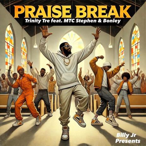 Praise Break ft. MTC STEPHEN & Bonley | Boomplay Music