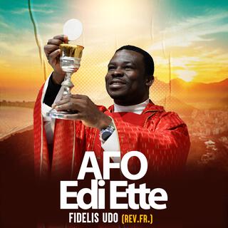 AFO EDI ETTE lyrics | Boomplay Music