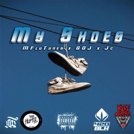 My Shoes ft. M-flutunes & JC
