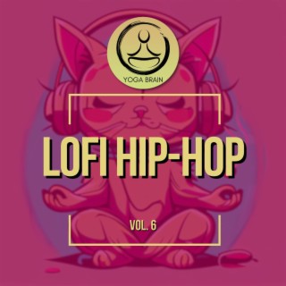 Yoga Brain Lofi Hip-Hop, Vol. 6