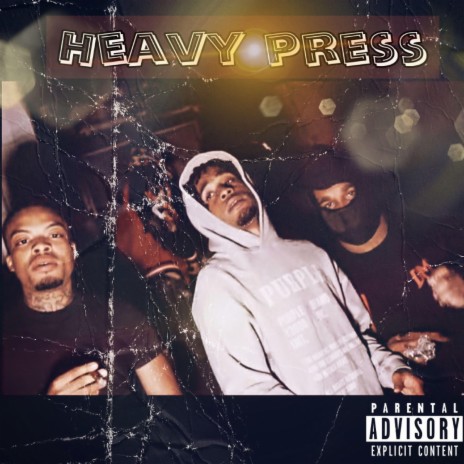 Heavy press ft. Zaygottawin & 76 Lenny | Boomplay Music