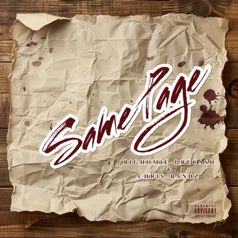 Same Page ft. Chris Bandz