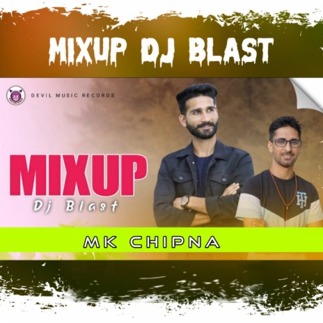 Mixup Dj Blast | Boomplay Music