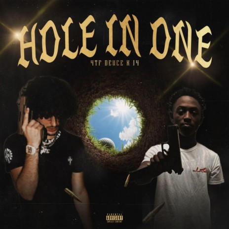 Hole In One ft. 4TF Duece | Boomplay Music