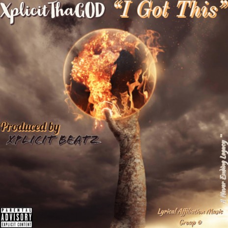 I Got This ft. Xplicit Beatz
