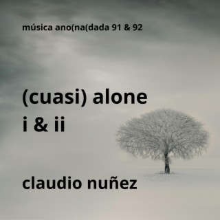 (cuasi) alone i & ii