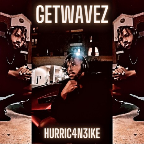 GetWavez | Boomplay Music