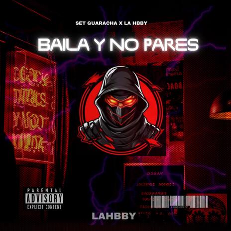 Baila y No Pares (Set Guaracha vibes from 2025) | Boomplay Music