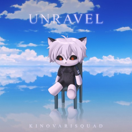 Unravel | Boomplay Music