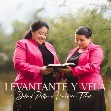 Levántate y Vela