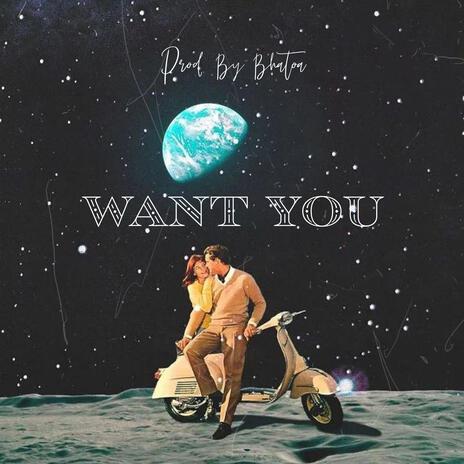 Want You | Boomplay Music