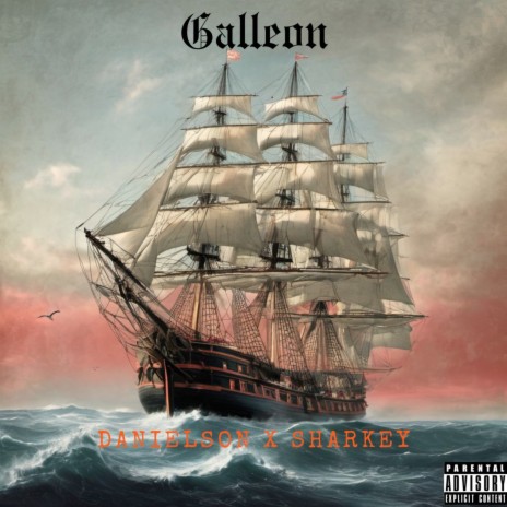 Galleon ft. Sharkey | Boomplay Music