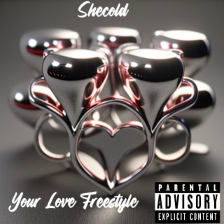 Your Love Freestyle