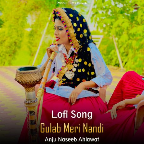 Gulab Meri Nandi - Lofi Song | Boomplay Music