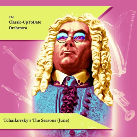 Tchaikovsky's The Seasons (June)