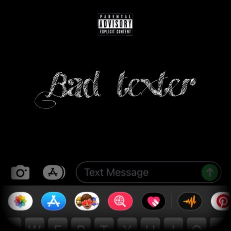 Bad texter | Boomplay Music