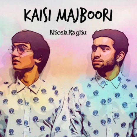 Kaisi Majboori | Boomplay Music