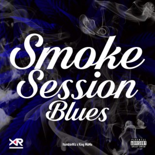 Smoke Session Blues