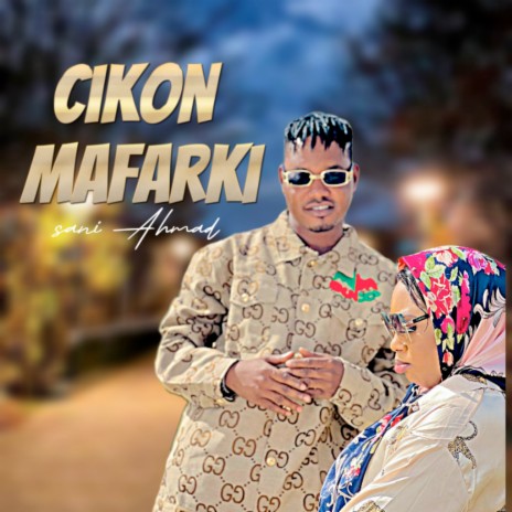 Cikar Mafarki | Boomplay Music