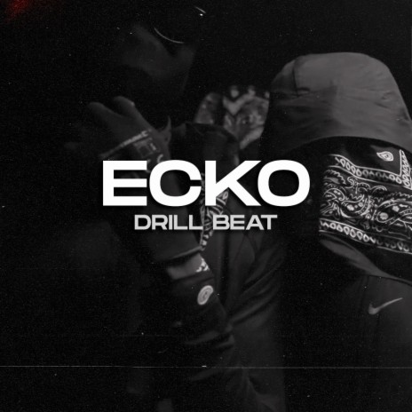 Ecko Drill Beat | Boomplay Music