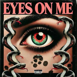 Eyes On Me