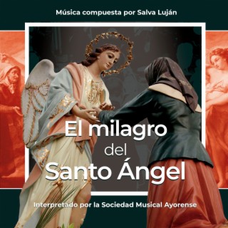 El Milagro del Santo Ángel