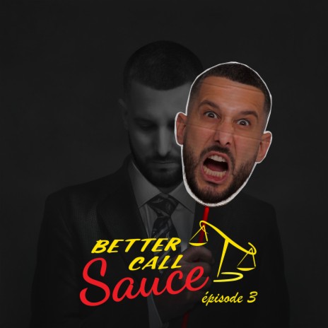 Better Call Sauce Épisode 3 | Boomplay Music