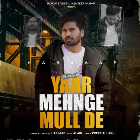 Yaar Mehnge Mull De | Boomplay Music