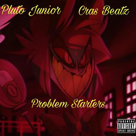 Problem Starters ft. Cras Beats