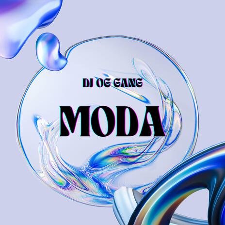 MODA | Boomplay Music