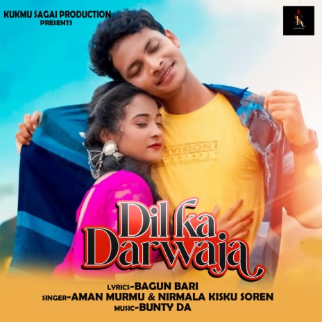 Dil Ka Darwaja ft. Nirmala Kisku Soren | Boomplay Music