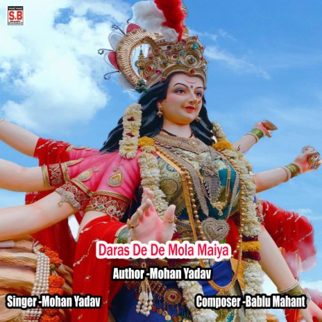 Daras De De Mola Maiya | Boomplay Music