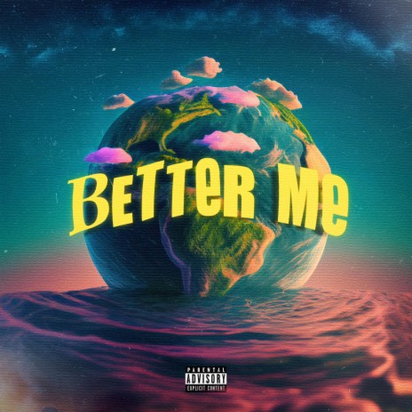 Better Me | Boomplay Music