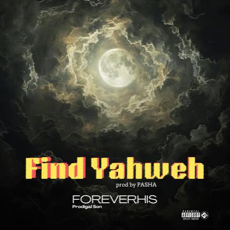 Find Yahweh | Boomplay Music